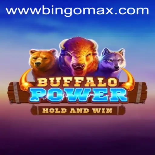 Exploring the Thrilling World of BuffaloPower with BingoMax PH