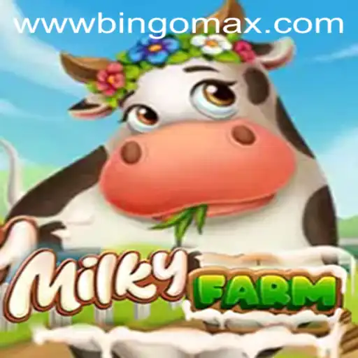 MilkyFarm: A Deep Dive Into the Gaming World of BingoMax PH