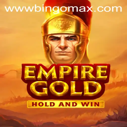 EmpireGold: Exploring the Exciting World of BingoMax PH
