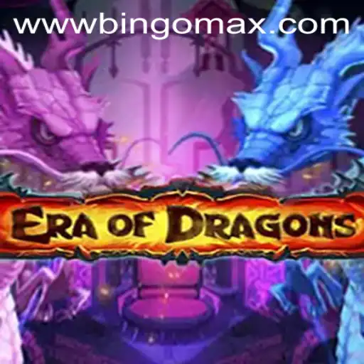 Unveiling EraOfDragons: A New Interactive Experience with BingoMax PH