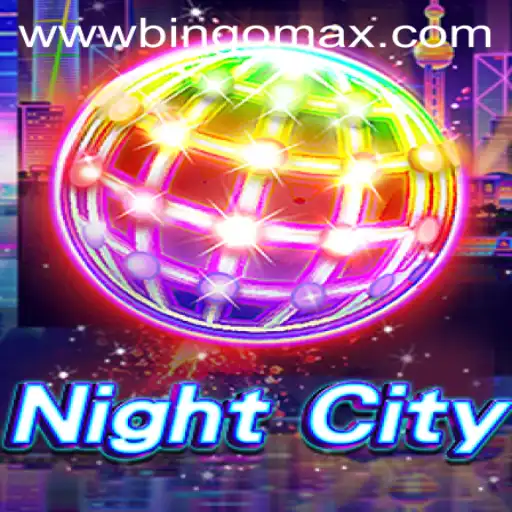 NightCity: The Thrilling World of BingoMax PH