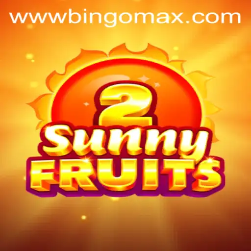 Exploring the Exciting World of SunnyFruits2 and BingoMax PH